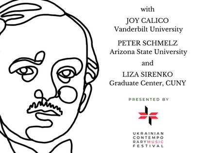 Ukraine's Musical Influence. A Panel Discussion in Honor of Borys Liatoshynsky