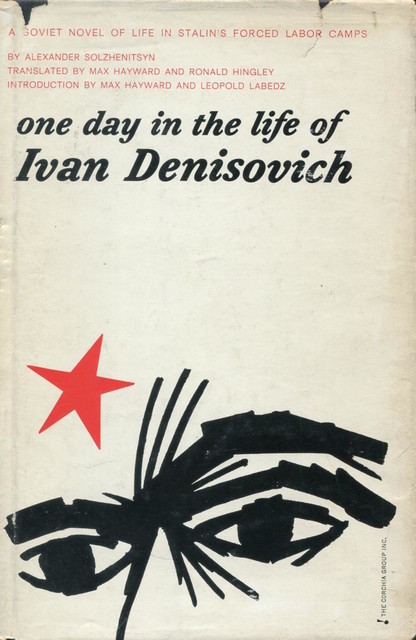 One Day in the Life of Ivan Denisovich One Day in the Life of Ivan Denisovich
