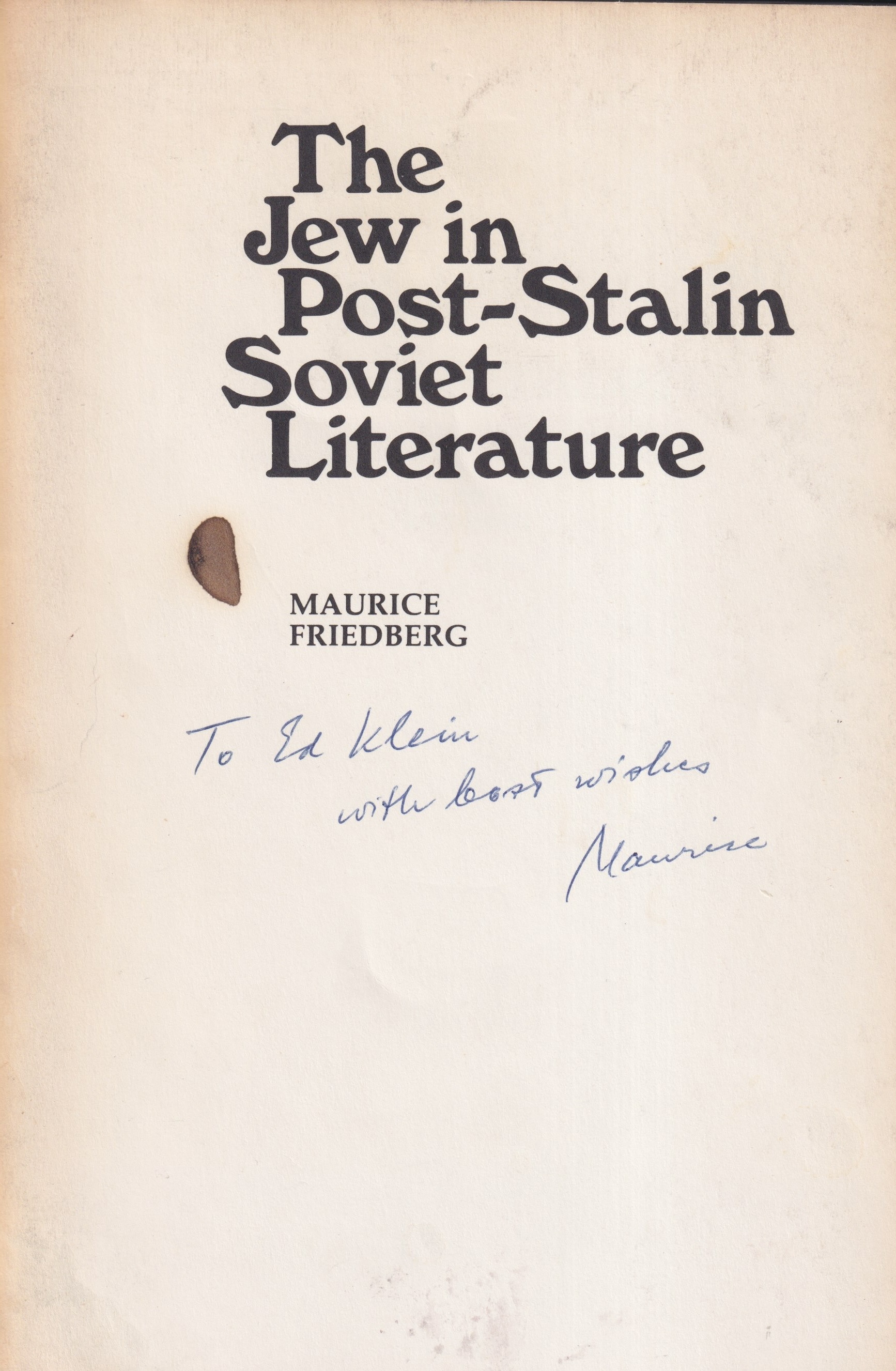 The Jews in Post-Stalin Soviet Literature The Jews in Post-Stalin Soviet Literature