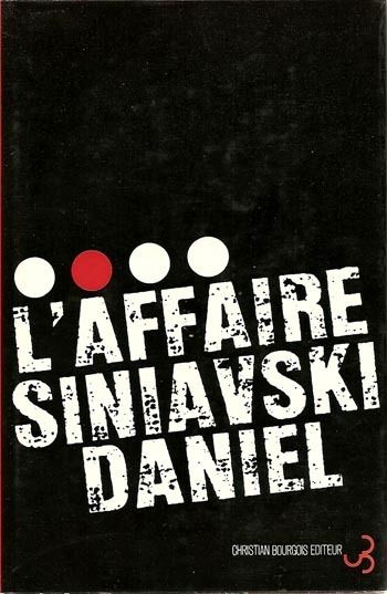 L'Affaire Siniavski-Daniel L'Affaire Siniavski-Daniel