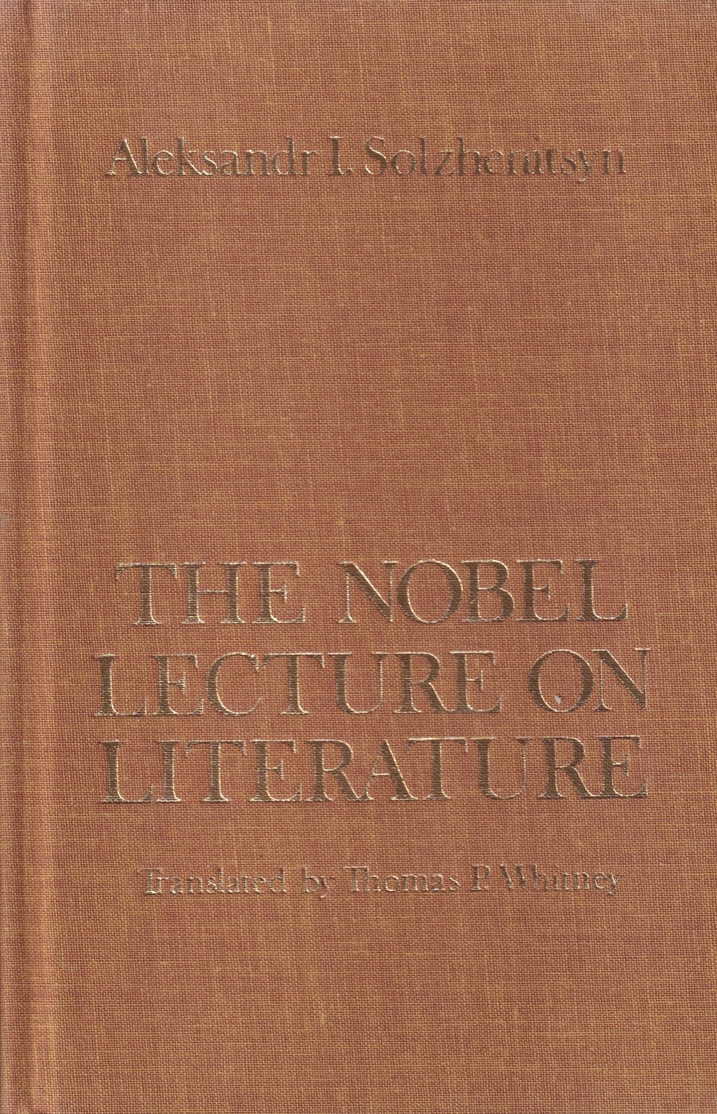 The Nobel Lecture on Literature The Nobel Lecture on Literature