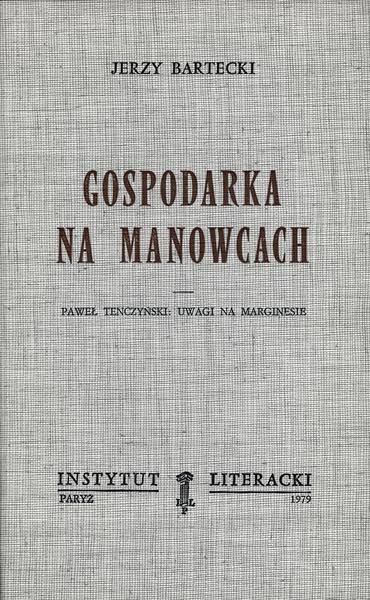 Economy on the Manor Gospodarka Na Manowcach