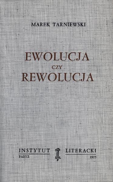 Evolution or Revolution Ewolucja Czy Rewolucja