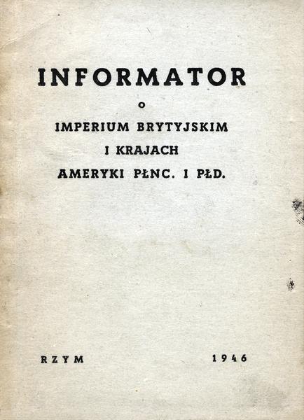 Guide to the British Empire and the Countries of North and South America Informator o Imperium Brytyjskim i Krajach Ameryki Płn. i Płd.