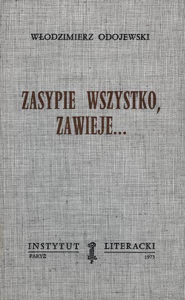 It's going to cover up Everything, It's going to blow.... Zasypie Wszystko, Zawieje...