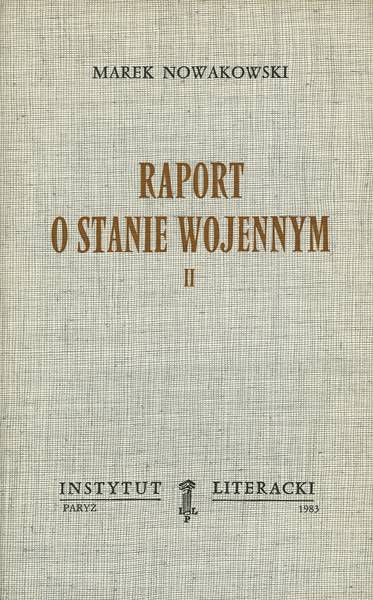 Martial Law Report II Raport o Stanie Wojennym. II