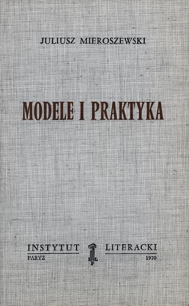 Models and Practice Modele i Praktyka