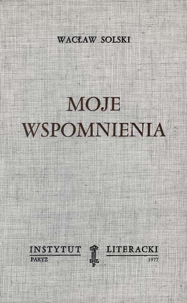 My Memoirs Moje Wspomnienia