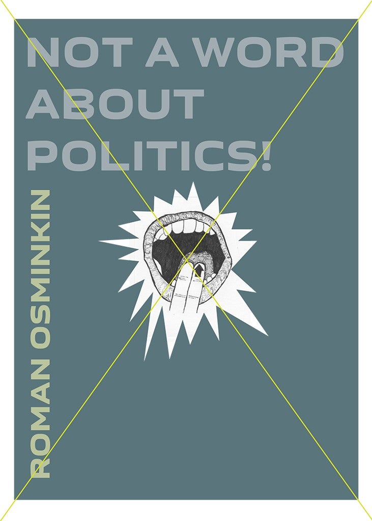 Not a Word About Politics! Not a Word About Politics!