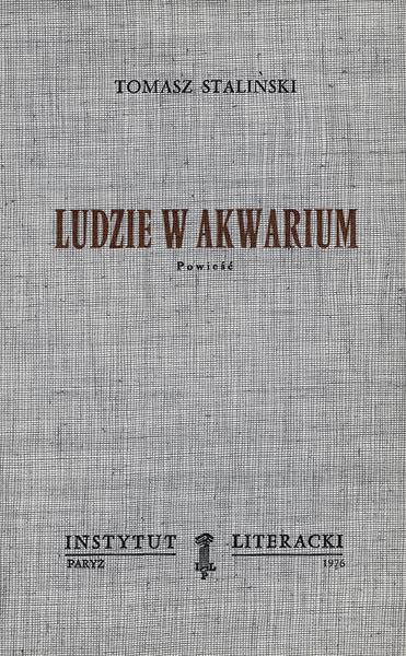 People at the Aquarium. A Novel Ludzie w Akwarium. Powieść