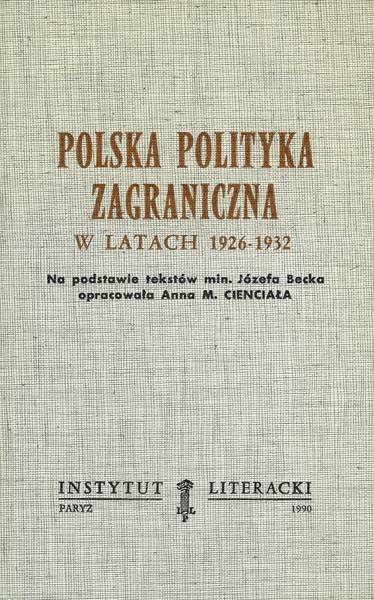Polish foreign policy in the years 1926-1939 Polska polityka zagraniczna w latach 1926–1939