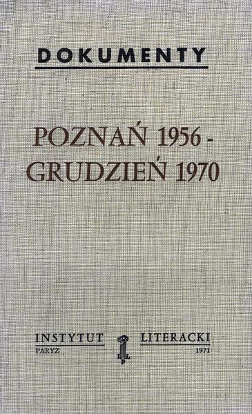 Poznań 1956–December 1970 Poznań 1956–Grudzień 1970