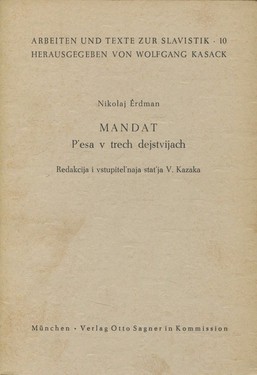 Mandat, Pesa v trekh deistviiakh