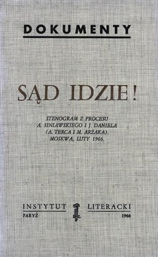 Introduction to "Sąd Idzie! Stenogram z Procesu Andrieja Siniawskiego i Julija Daniela"