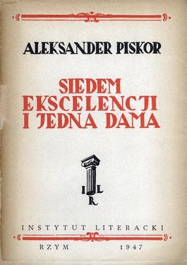 Seven Excellencies and One Lady