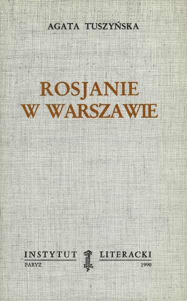 Russians in Warsaw Rosjanie w Warszawie