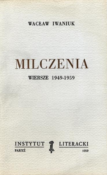 Silences: Poems 1949-1959 Milczenia. 1949-1959. Poezje