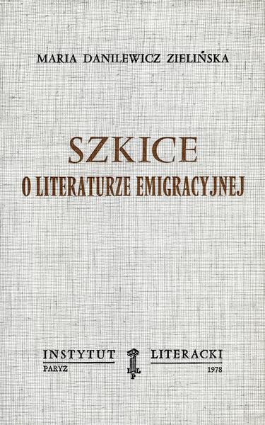 Sketches on Emigrant Literature Szkice o Literaturze Emigracyjnej