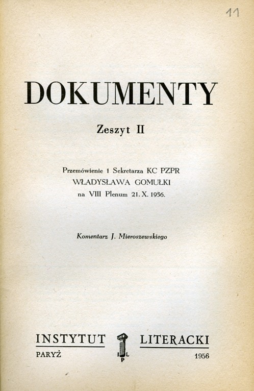 Speech of the First Secretary Wladyslaw Gomulka at the VIII Plenum on 21 October 1956. Przemówienie I Sekretarza Władysława Gomułki Na Viii Plenum 21 X 1956
