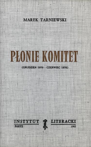 The Committee is on Fire Płonie Komitet