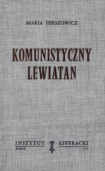 The Communist Leviathan Komunistyczny Lewiatan