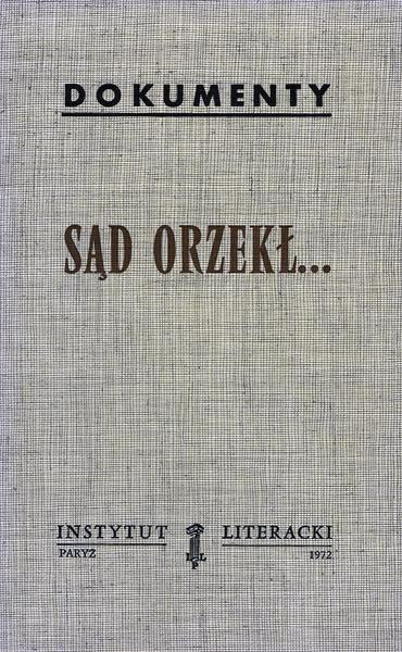 The court ruled... Sąd Orzekł...