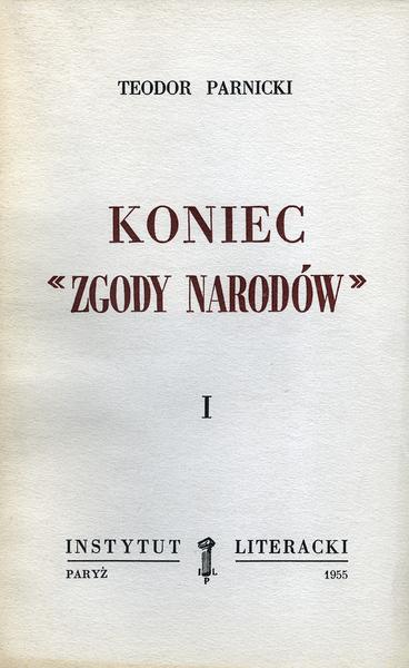 The End of the "Concord of Nations," Vol. 1 Koniec „Zgody Narodów”, T. 1