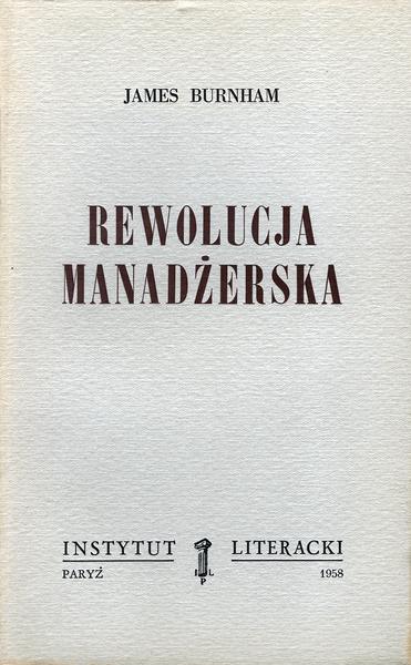 The Managerial Revolution Rewolucja Manadżerska