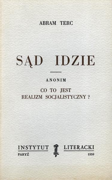 The Trial Begins and What is Socialist Realism Sąd Idzie. Co to Jest Realizm Socjalistyczny