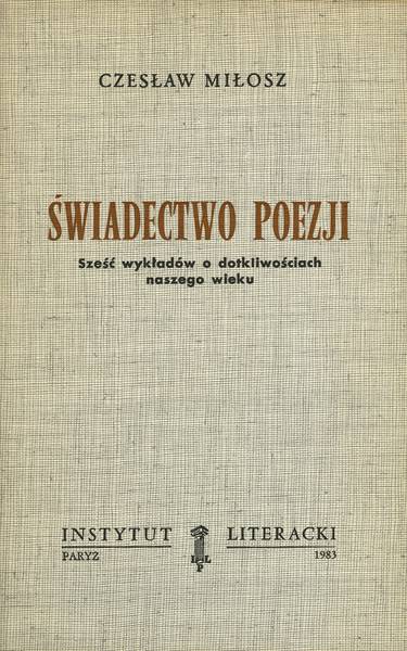 The Witness of Poetry Świadectwo Poezji