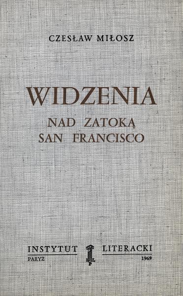 Visions from San Francisco Bay Widzenia Nad Zatoką San Francisco